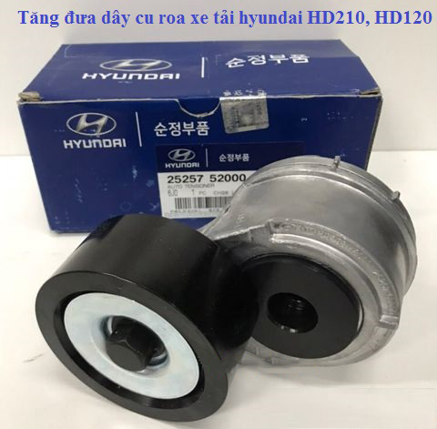 2525752000 Puly tăng đưa dây cu roa Xe tải Hyundai HD120 và HD210